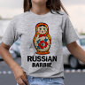 Женская Прикольная Футболка Russian Barbie