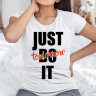 Женская футболка с надписью Just Do It tomorrow