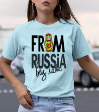 Женская футболка с надписью Фром Раша виз лав