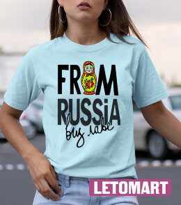Женская футболка с надписью Фром Раша виз лав